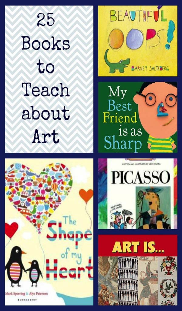 25 Amazing Books for Teaching about Art By Marcia Beckett Art Books for Kids... 