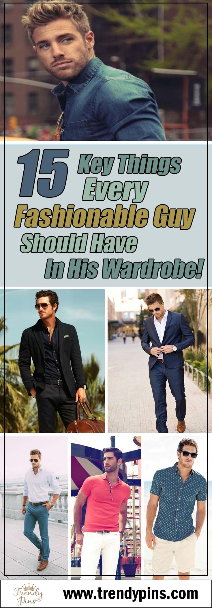 15 Key Things Every Fashionable Guy Should Have In His Wardrobe! #fashion #trendypins