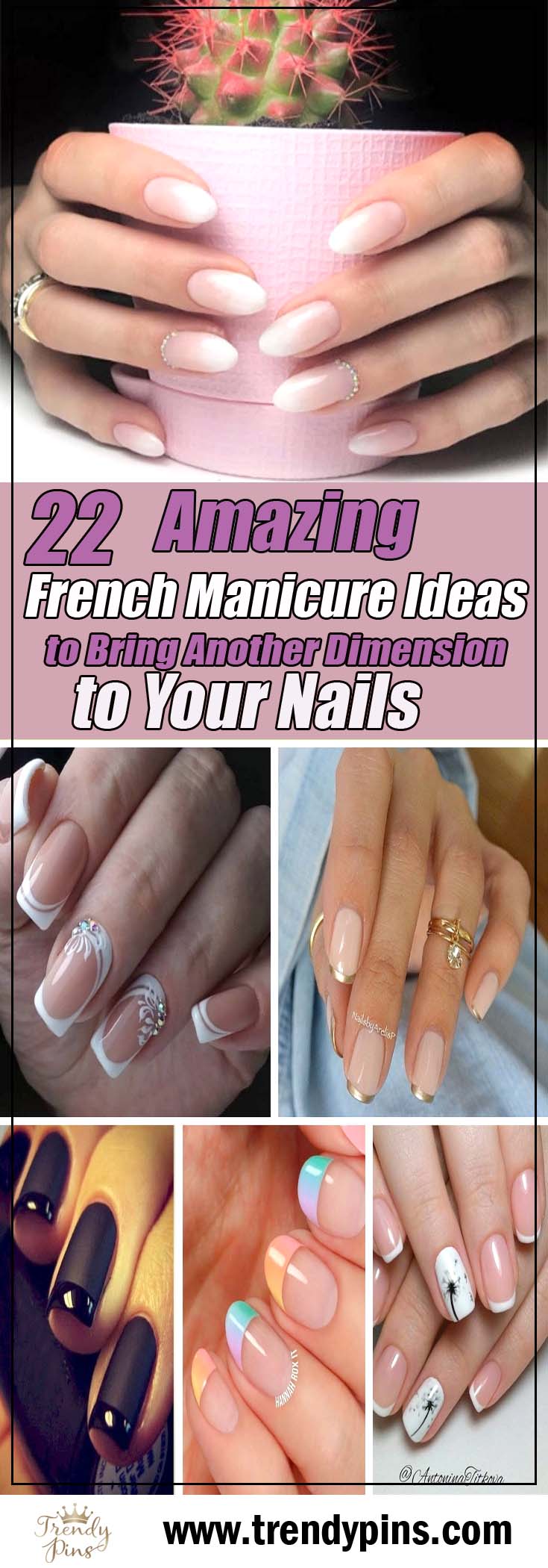 22 amazing french manicure ideas to bring another dimension to your nails #french manicure #nails #beauty #trendypins