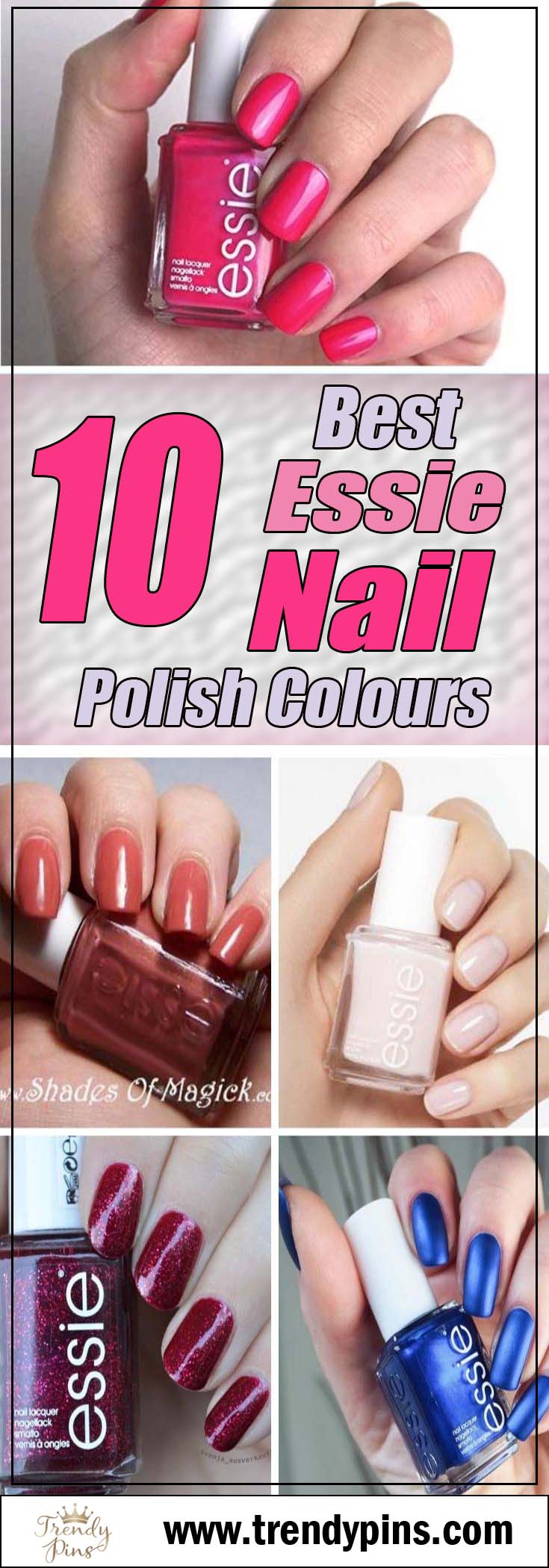 10 Best Essie Nail Polish Colors #nails #Essie #trendypins