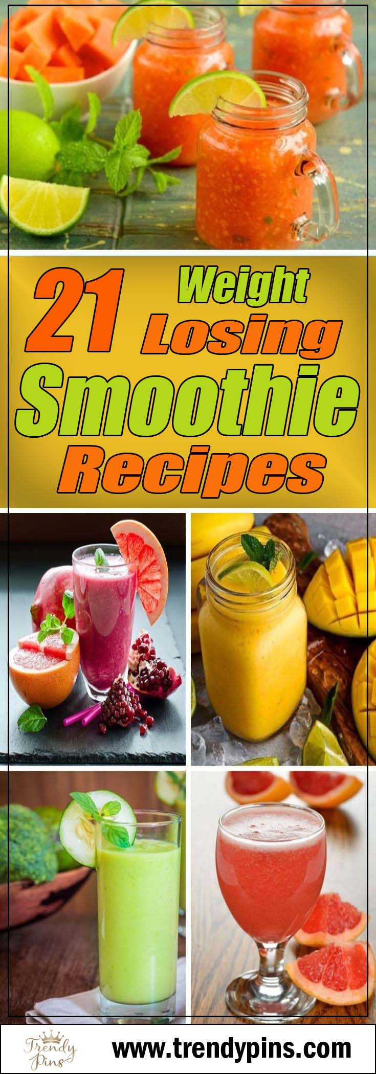 21 Weight Losing Smoothie Recipes #smoothies #healthy living #healthy smoothies #trendypins