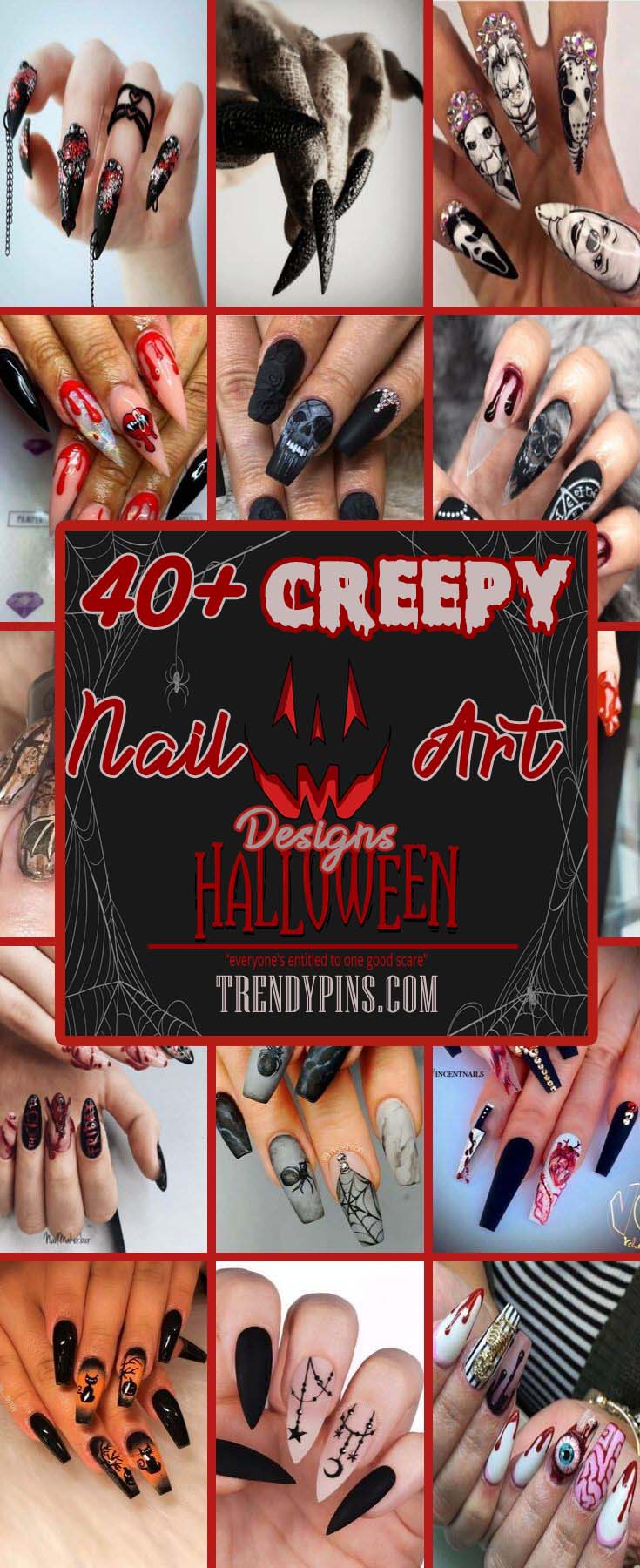 40+ Creepy Halloween Nail Art Designs #nails #Halloween nails #trendypins