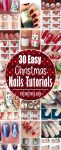 30 Easy Christmas Nails Tutorials