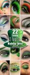 22 Stunning St Patricks Day Makeup Ideas