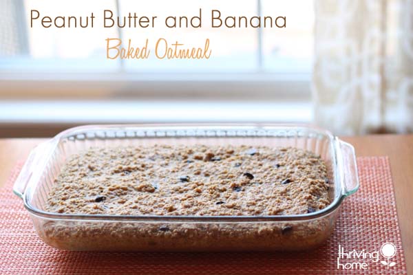 Peanut Butter and Banana Baked Oatmeal #meal #freezer #recipes #trendypins