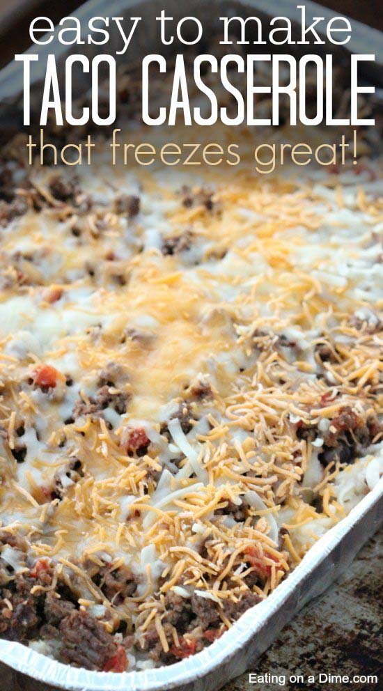 Taco Rice Casserole #meal #freezer #recipes #trendypins