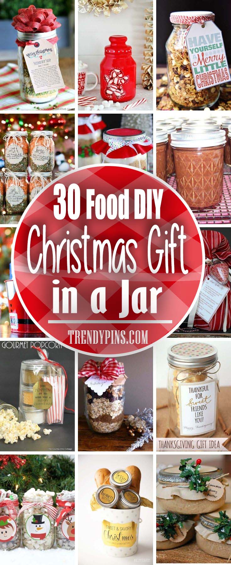 30 Food Diy Christmas Gifts In a Jar #Christmas #food #gifts #trendypins