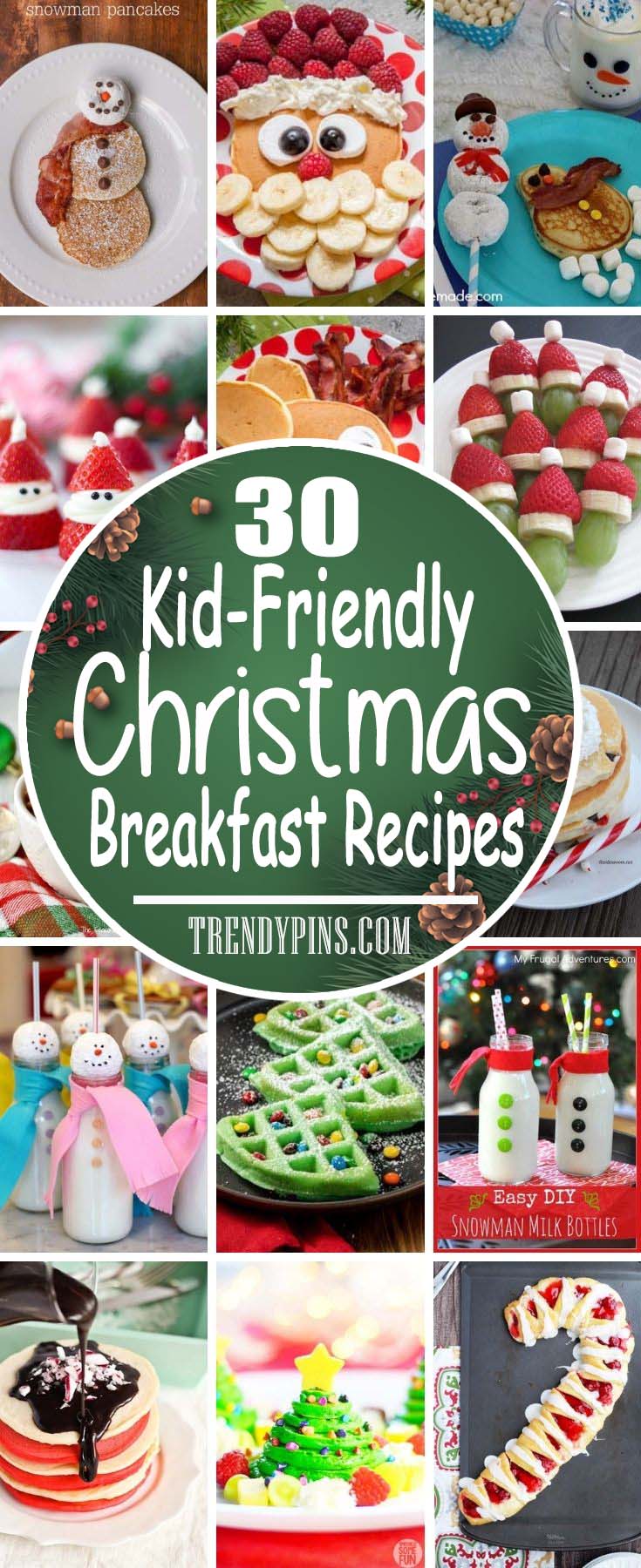 30 Kid Friendly Christmas Breakfast Recipes #Christmas #breakfast #recipes #trendypins