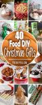 40 Food Diy Christmas Gifts