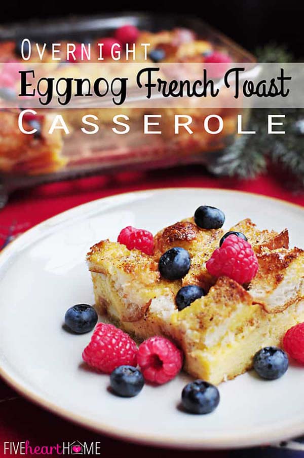 Overnight Eggnog French Toast Casserole #Christmas #breakfast #food #trendypins