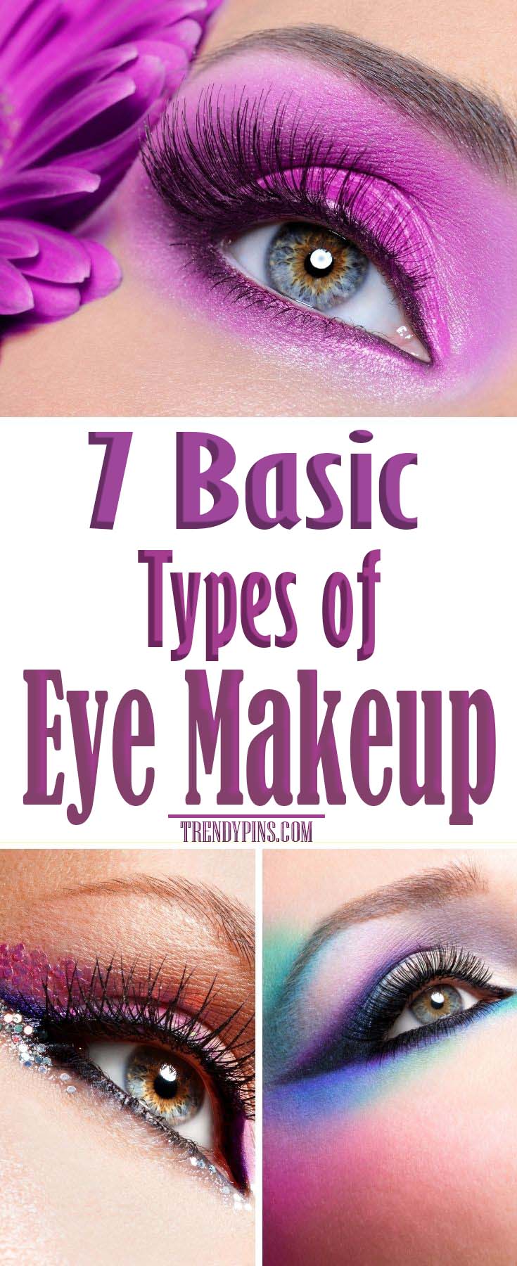 7 Basic Types Of Eye Makeup #makeup #beauty #trendypins