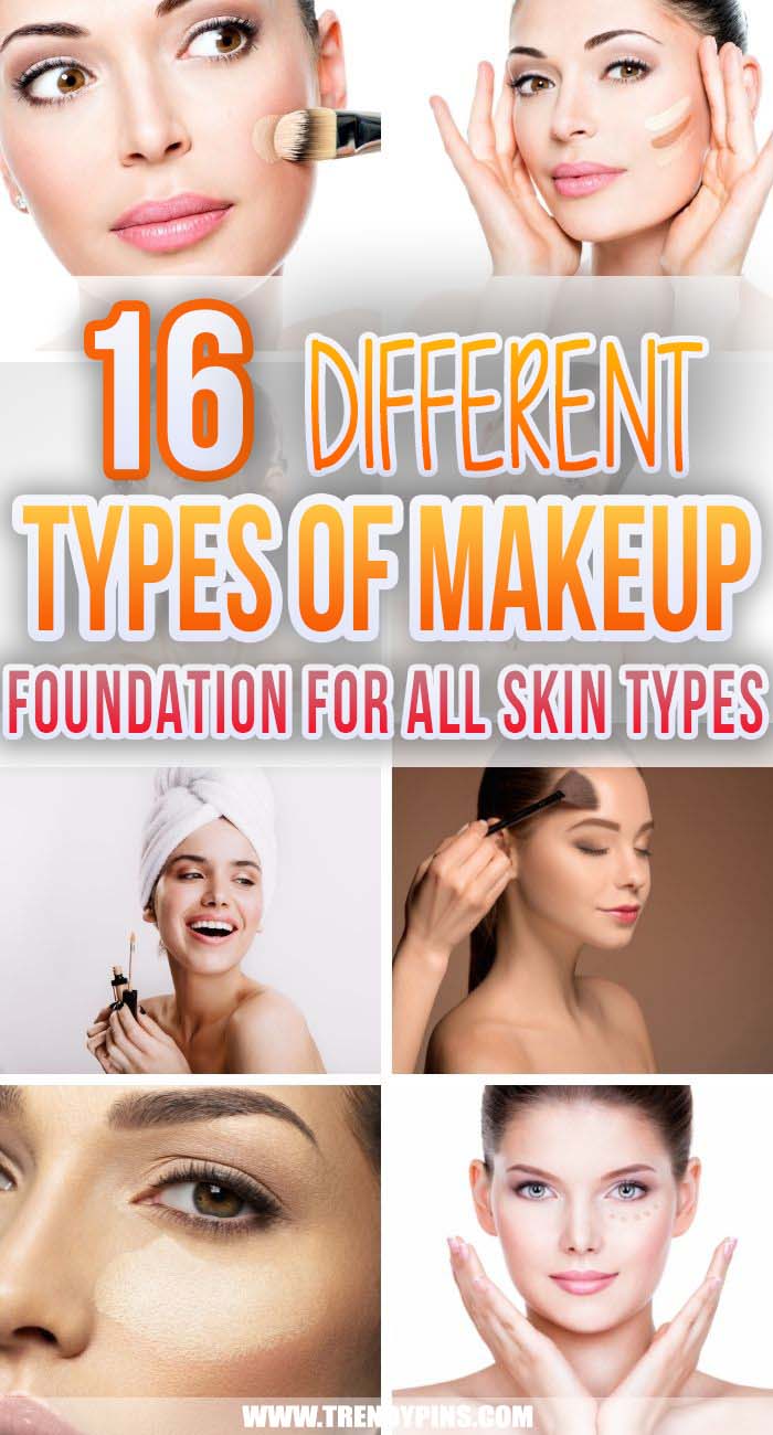 16 Different Types Of Makeup Foundation #makeup #beauty #trendypins