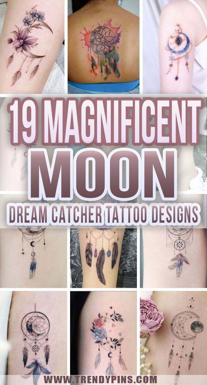 19 Magnificent Moon Dream Catcher Tattoo Designs Youll Be Obsessed With