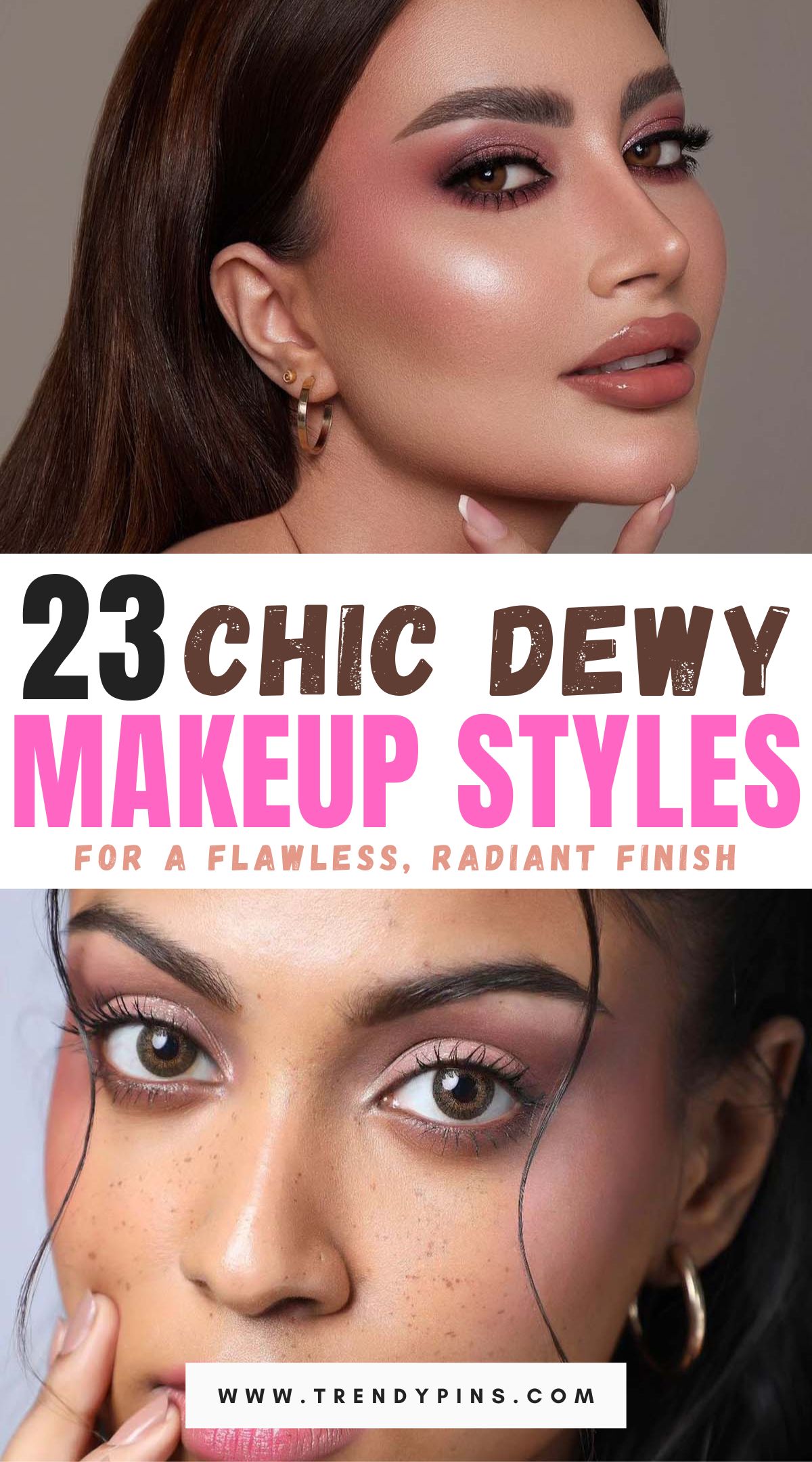 Best Dewy Makeup Ideas