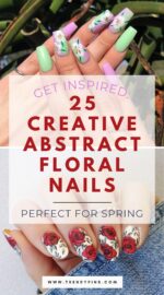 25 Fresh Spring Nails With Abstract Florals For A Unique Look 5