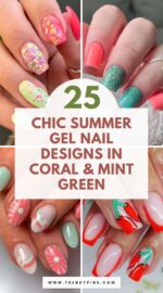 25 Sleek Gel Nails In Coral And Mint Green Perfect For Summer 2025 3