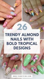 26 Chic Almond Shaped Nails With Tropical Patterns To Kickstart Summer 3