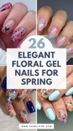 26 Floral Gel Nails For Early Mothers Day Chic And Simple 3