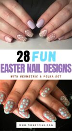 28 Easter Nail Ideas With Bright Polka Dots And Geometric Patterns 2