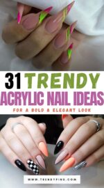 31 Stunning Acrylic Nail Designs Embrace Elegance And Edginess With The Trendy Pins Guide 2