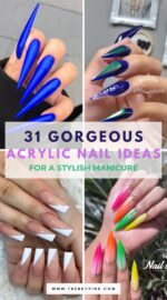 31 Stunning Acrylic Nail Designs Embrace Elegance And Edginess With The Trendy Pins Guide 4