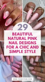 29 Charming Natural Pink Nail Ideas To Inspire Your Next Manicure 3