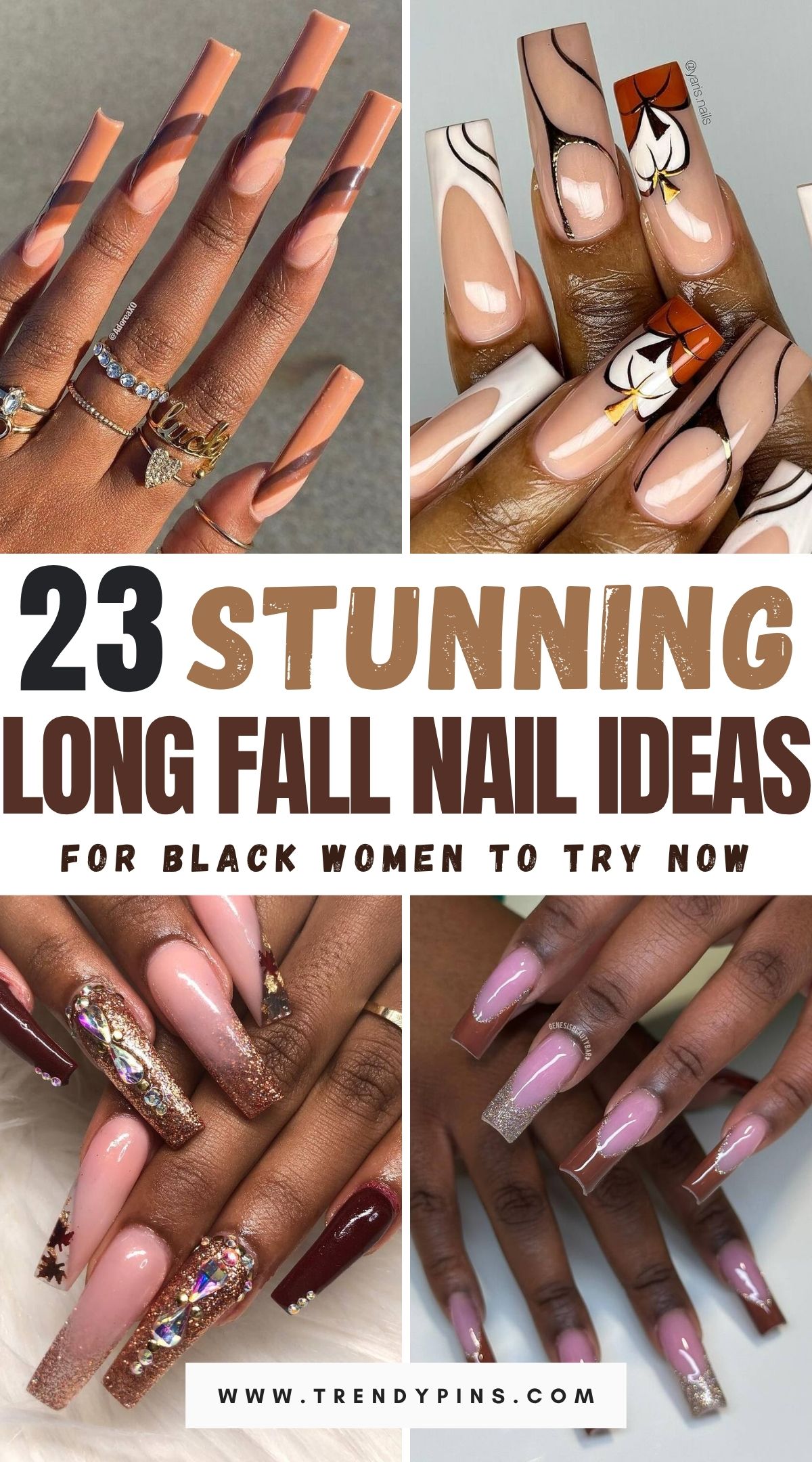 23 Stunning Long Fall Nail Ideas For Black Women To Try Now 1